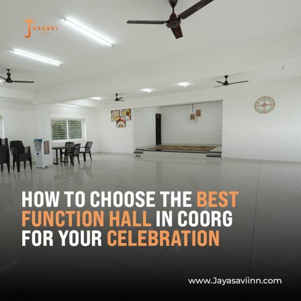 Best function hall in Coorg